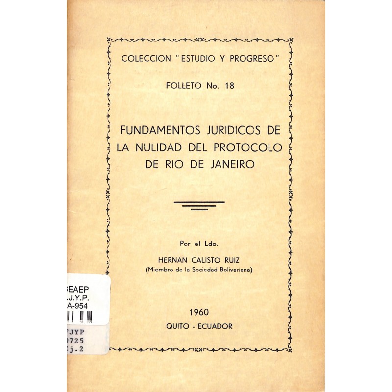 Fundamentos jurídicos de la nulidad del Protocolo de Río de Janeiro