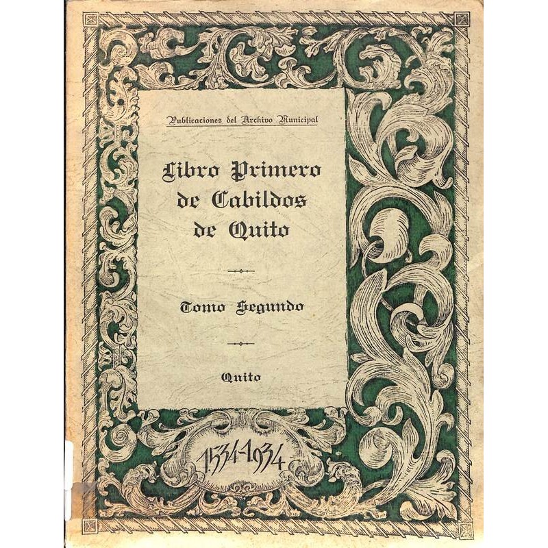 Libro primero de cabildos de Quito Tomo II