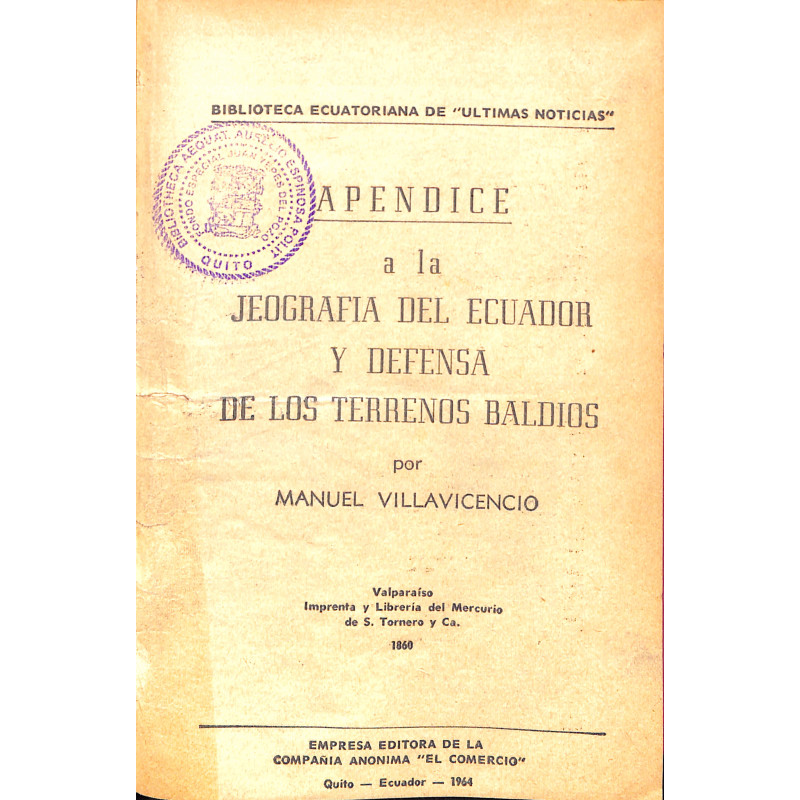 Apéndice a la geografía del Ecuador y defensa de los terrenos baldíos