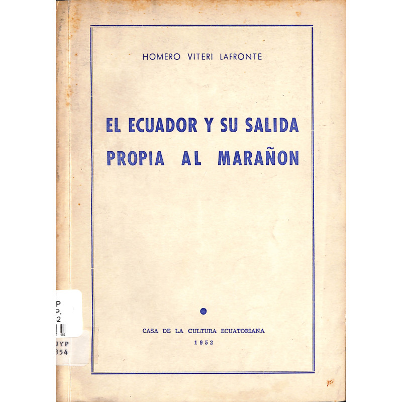 El Ecuador y su salida propia al Marañón.