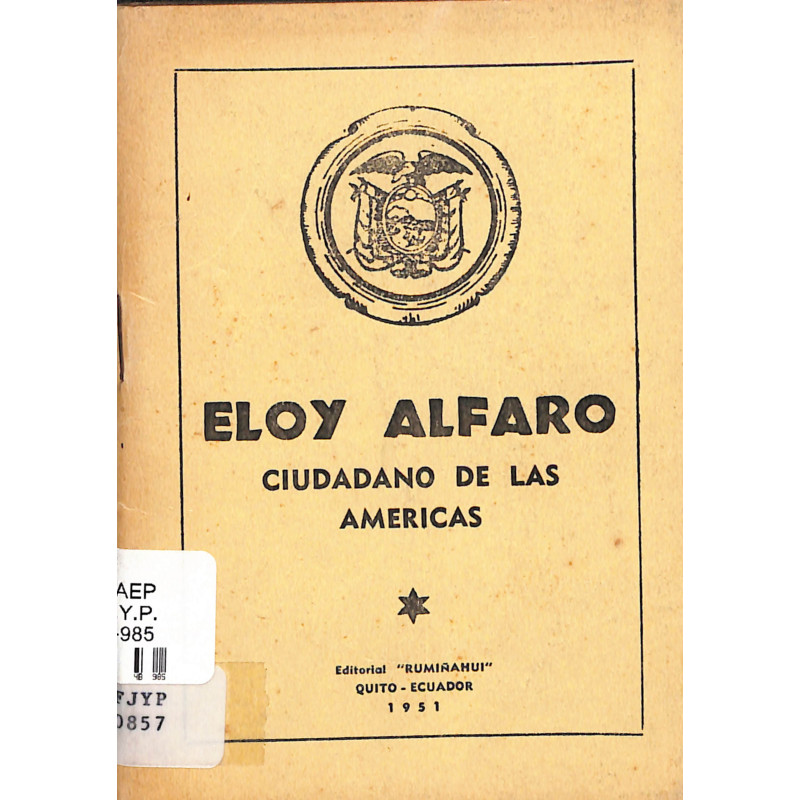 Eloy Alfaro ciudadano de las Américas