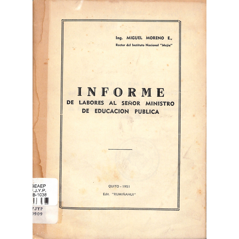 Informe de labores al Señor Ministro del Educación Pública