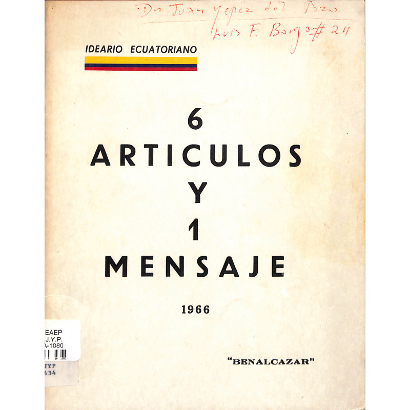 Ideario ecuatoriano 6 artículos y 1 mensaje