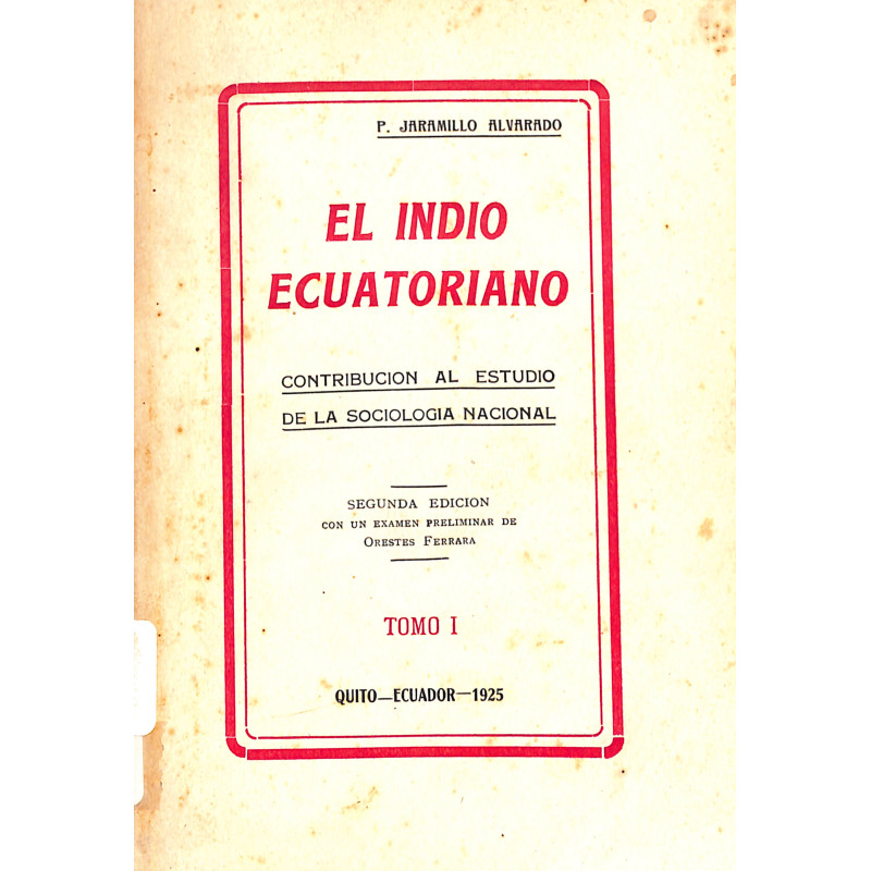 El indio ecuatoriano, contribución al estudio de la sociología nacional