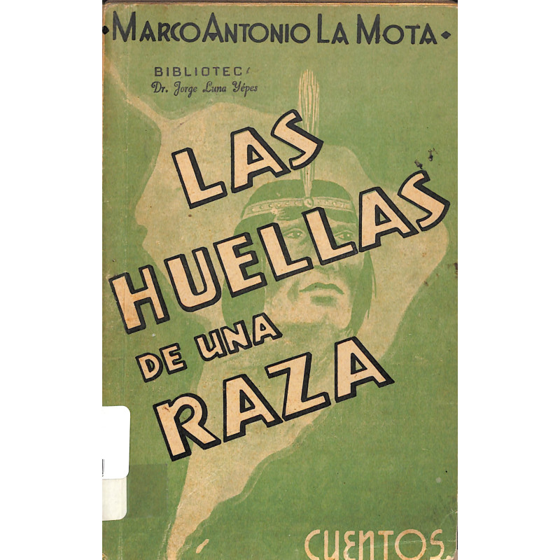 Las huellas de una raza : cuentos