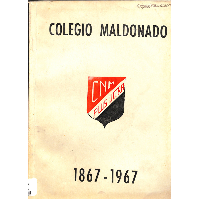 Colegio Maldonado : 1867-1967.