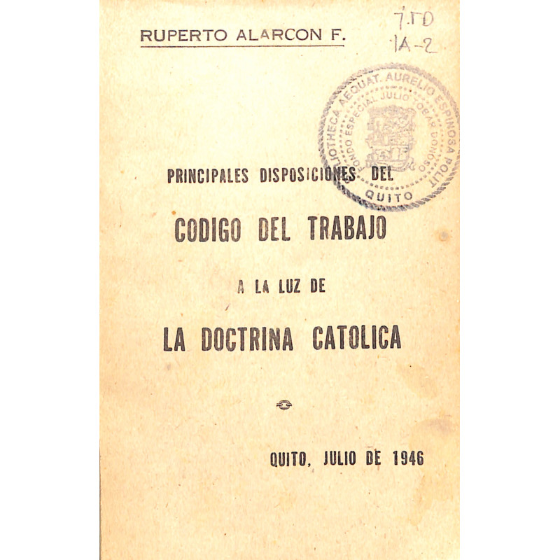 Principales disposiciones del código del trabajo a la luz de la doctrina Católica