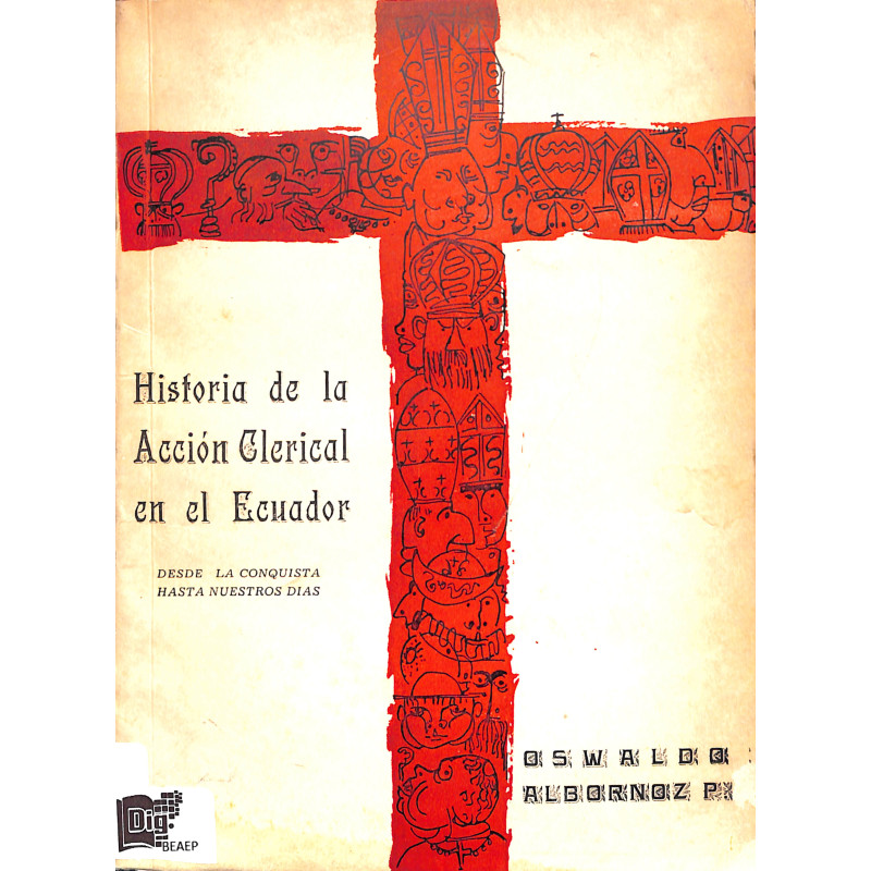 Historia de la acción clerical en el Ecuador