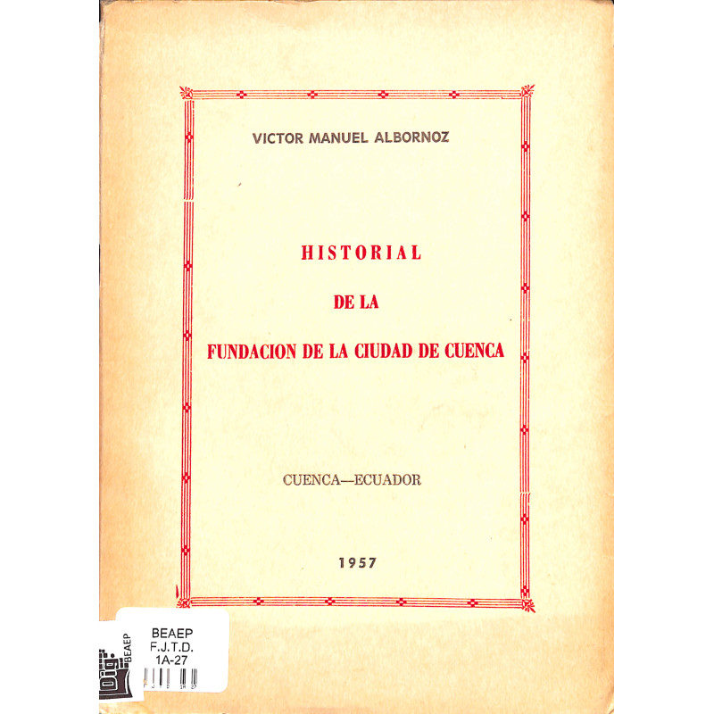 Historial de la fundación de la ciudad de Cuenca