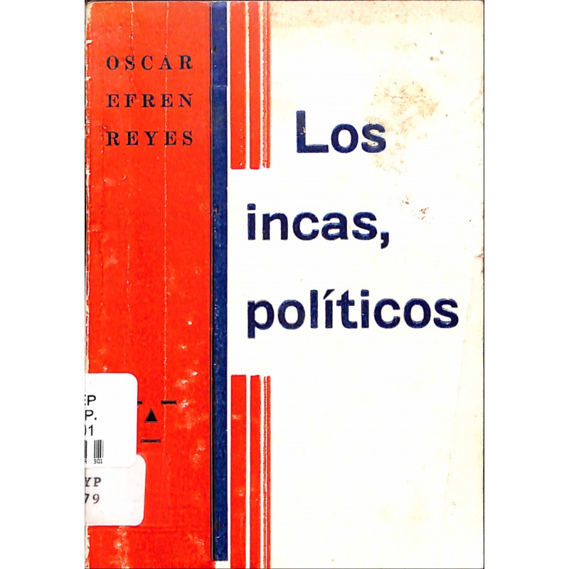 Los incas políticos