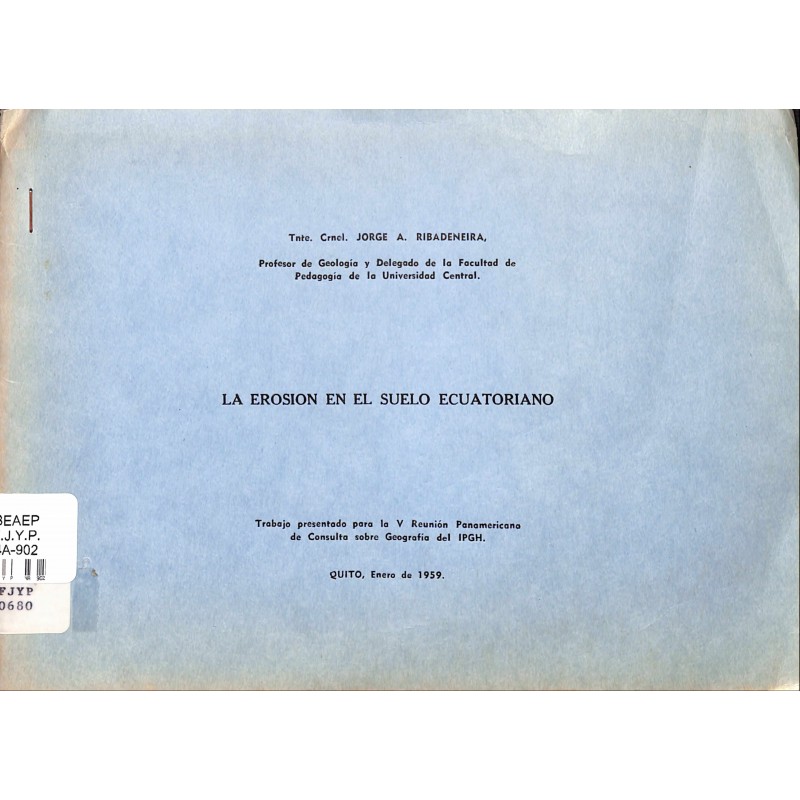 La erosión en el suelo Ecuatoriano.