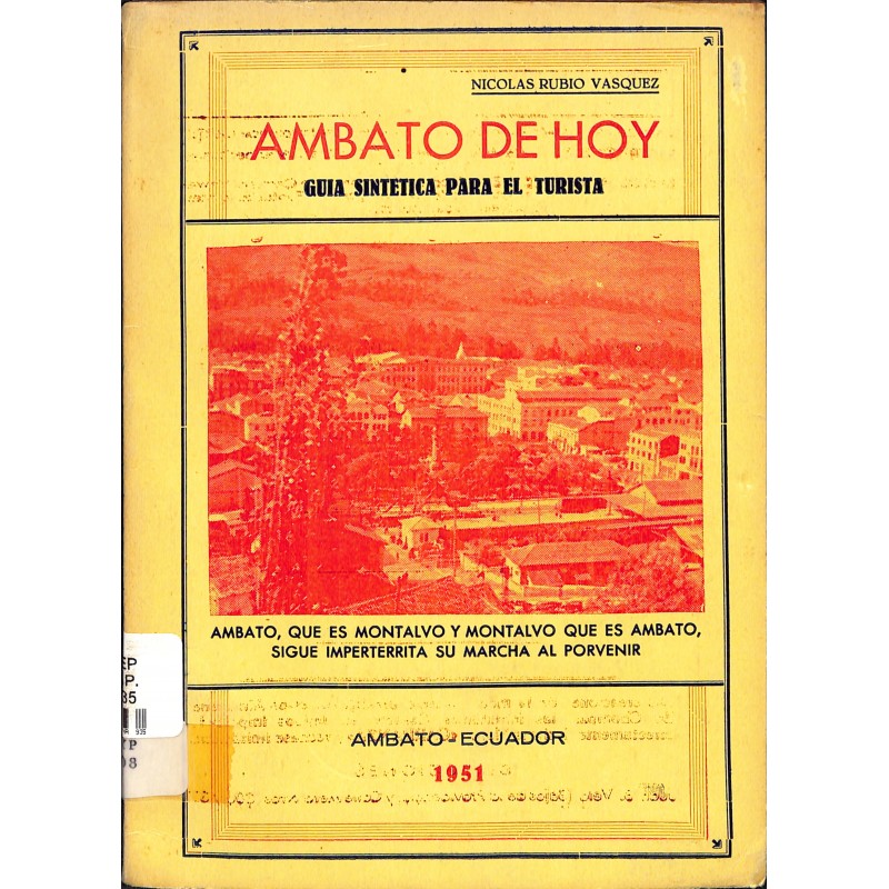Ambato de hoy, guía sintética para el turista