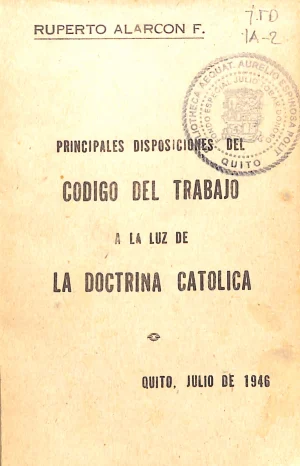 Principales disposiciones del código del trabajo a la luz de la doctrina Católica