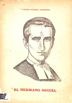 El Hermano Miguel (Francisco Febres Cordero Muñoz)
