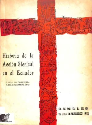 Historia de la acción clerical en el Ecuador