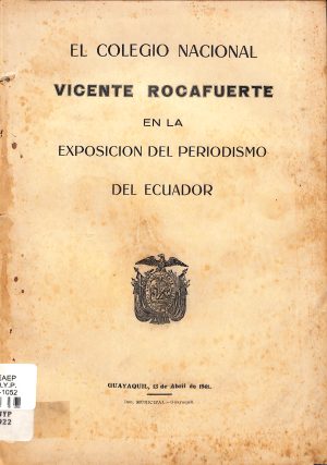 El colegio nacional Vicente Rocafuerte en la exposición del periodismo del Ecuador.