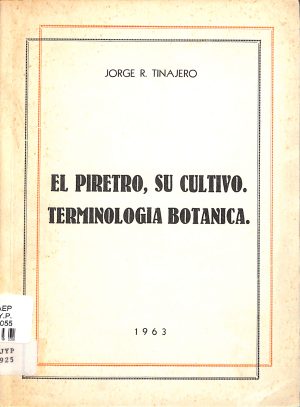 El piretro, su cultivo. Terminología botánica.