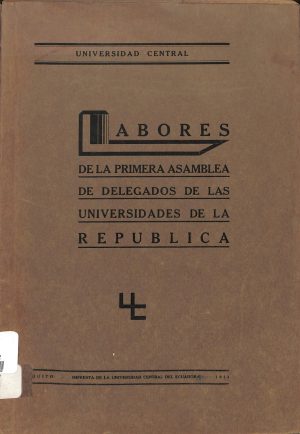 Labores de la primera asamblea de delegados de las universidades de la república