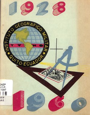 Instituto Geográfico Militar 1928-1960