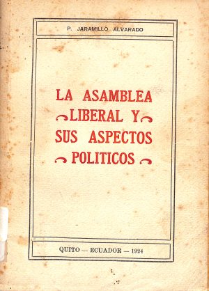 La asamblea liberal y sus aspectos políticos