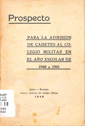 Prospecto para la admisión de cadetes al colegio militar en el año escolar de 1940 a 1941.