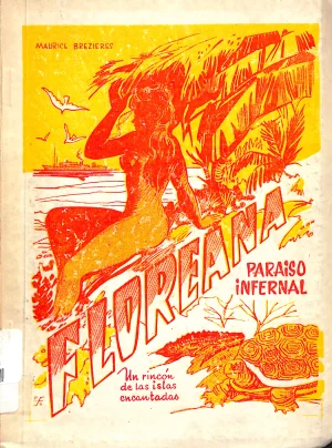 Floreana, paraíso infernal