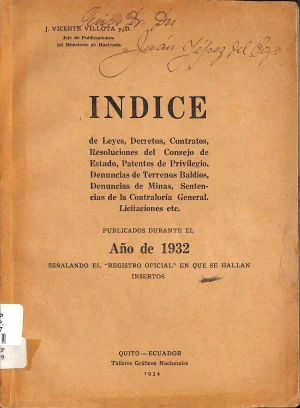 Índice de leyes, decretos, contratos, resoluciones del consejo de estado, patentes de privilegio. 1932