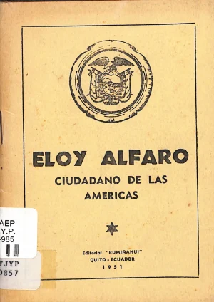 Eloy Alfaro ciudadano de las Américas