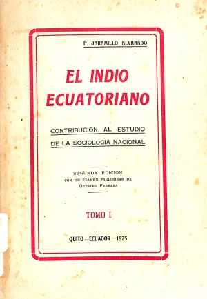El indio ecuatoriano, contribución al estudio de la sociología nacional