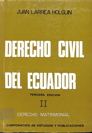 Derecho Civil del Ecuador. 3. ed. Tomo II