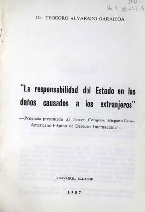 La responsabilidad del estado en los daños causados a los extranjeros