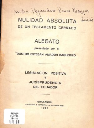Nulidad absoluta de un testamento cerrado : alegato