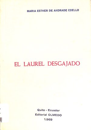 Él laurel desgajado