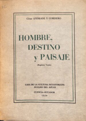 Hombre, destino y paisaje : (registro vario)