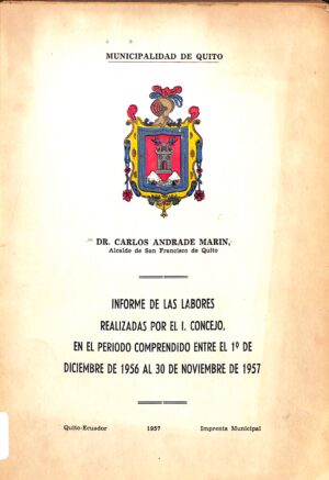 Informe de las labores realizadas por el I. Concejo, en el periodo comprendido 01/12/1956 al 30/11/1957
