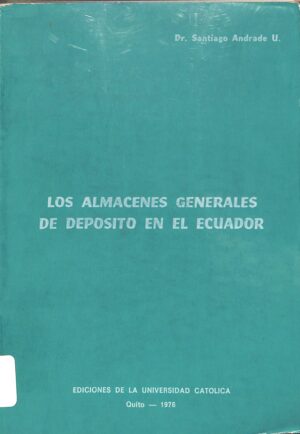 Los almacenes generales de depósito en el Ecuador