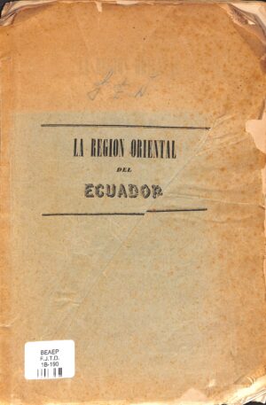 La región oriental del Ecuador,