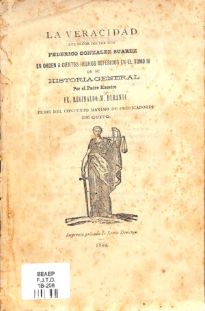 La veracidad del señor doctor don Federico González Suárez