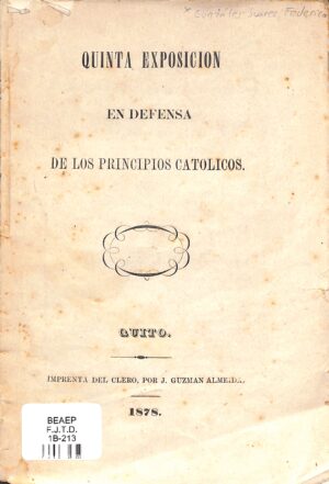 Quinta exposición en defensa de los principios Católicos
