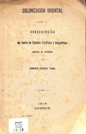 Colonización oriental. conferencias del centro de estudios históricos y geográficos