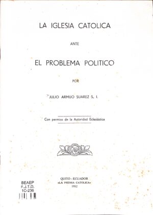 La iglesia católica ante el problema político
