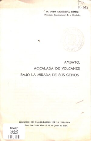 Ambato, acicalada de volcanes bajo la mirada de sus genios