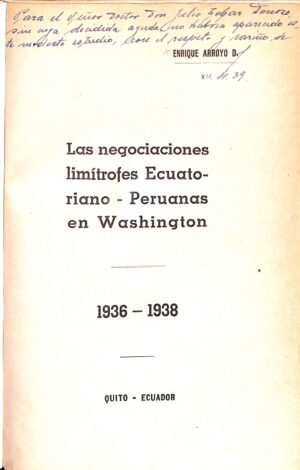 Las negociaciones limítrofes ecuatoriano peruanas en Washington. 1936-1938