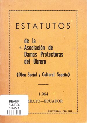 Estatutos de la asociación de Damas Protectoras del Obrero.