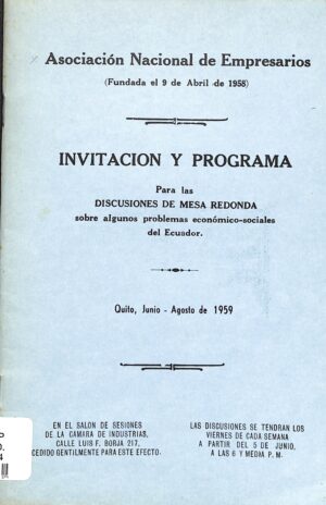 Invitación y programa para las discursiones de mesa redonda sobre algunos problemas económico sociales del Ecuador