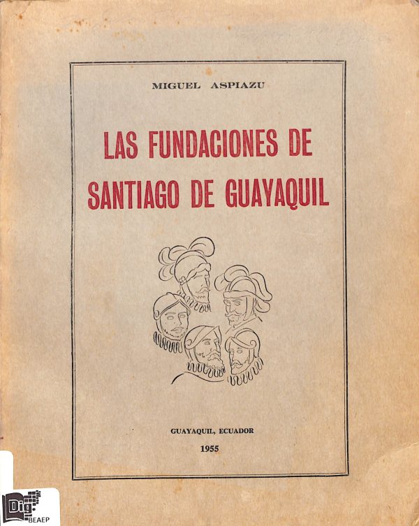 Las fundaciones de Santiago de Guayaquil