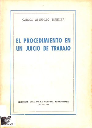 El procedimiento en un juicio de trabajo