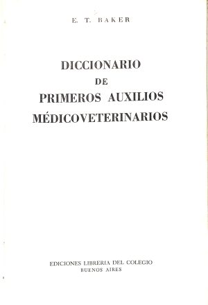 Diccionario de primeros auxilios médico veterinarios