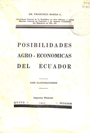 Posibilidades Agro económicas del Ecuador