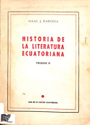 Historia de la literatura ecuatoriana Volumen IV